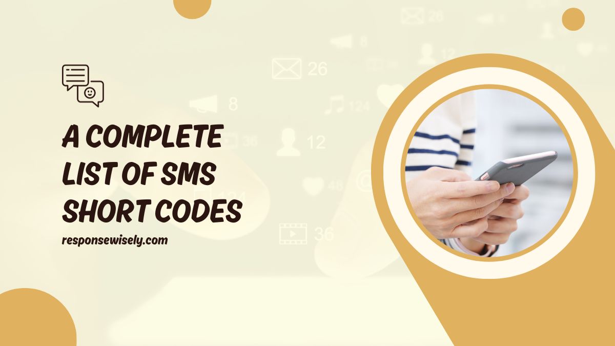 Complete List of SMS Short Codes