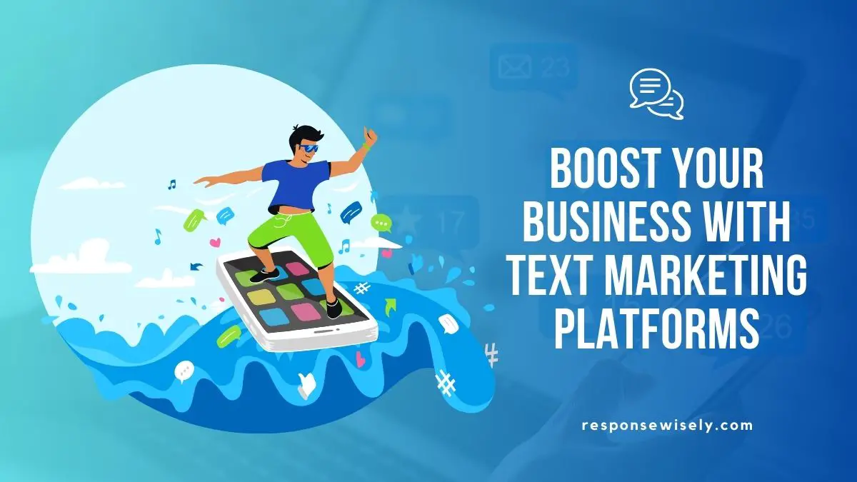 Boost Your Business with Text Marketing