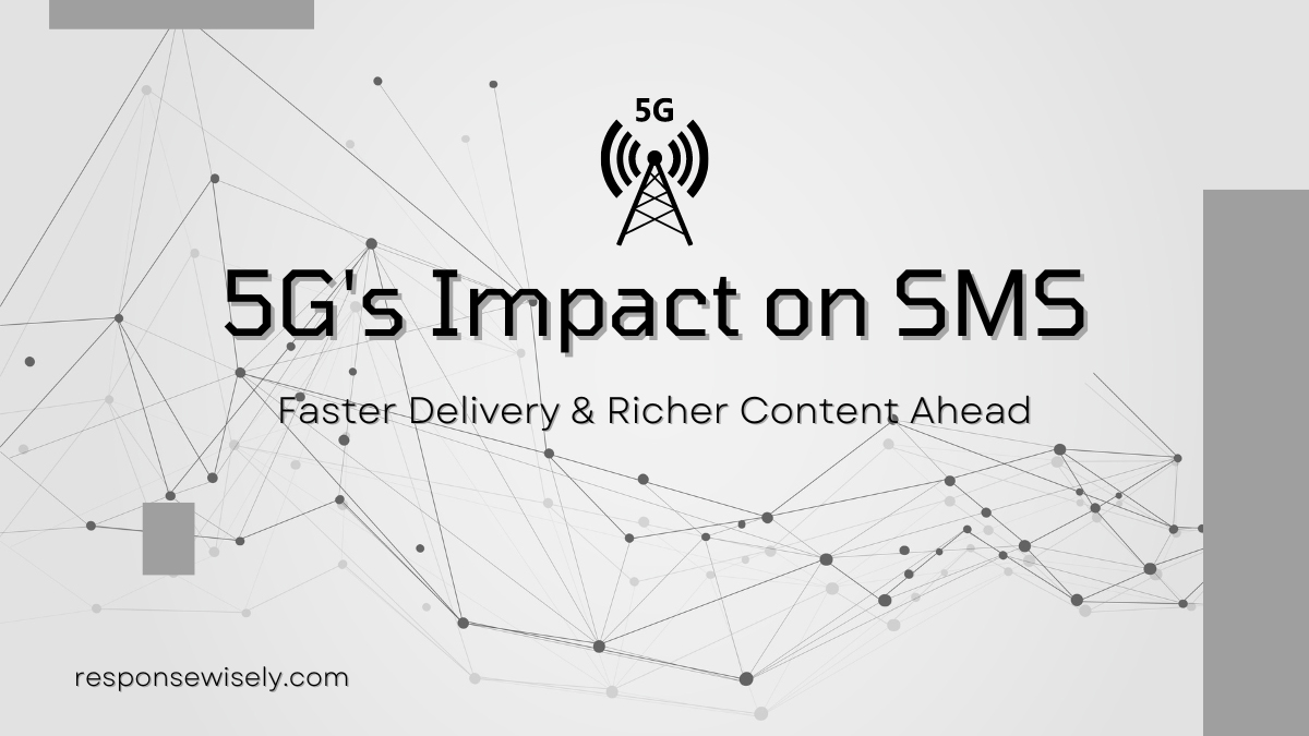 5G's Impact on SMS