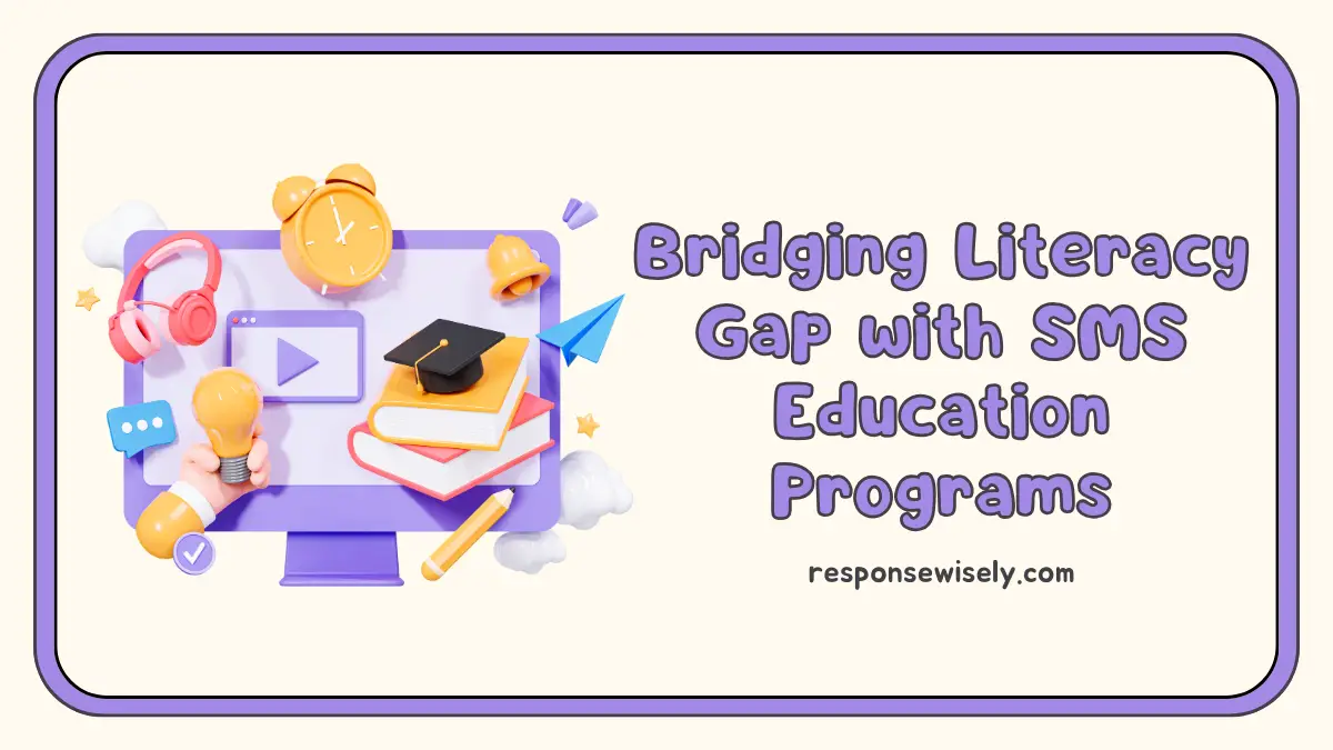 Bridging Literacy Gap with SMS Education Programs