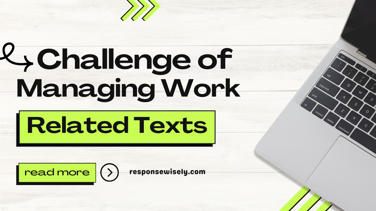 Challenge of Managing Work-Related Texts