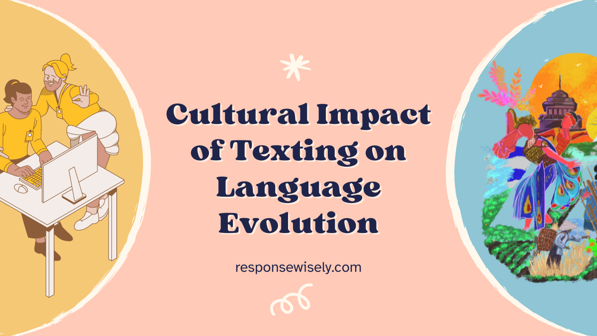 Cultural Impact of Texting on Language Evolution