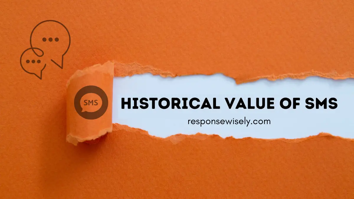 Historical Value of SMS