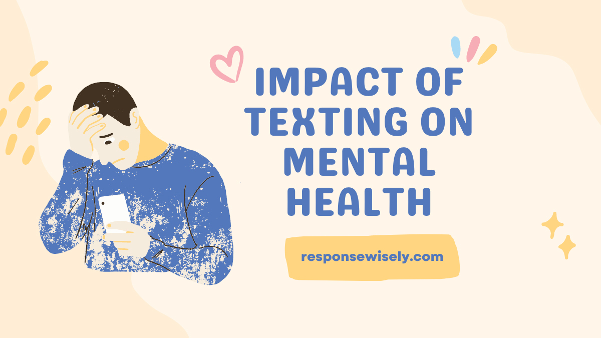 Impact of Texting on Mental Health