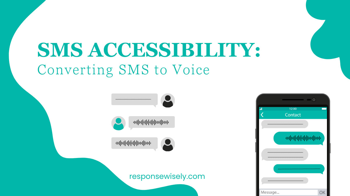 SMS Accessibility Converting SMS to Voice