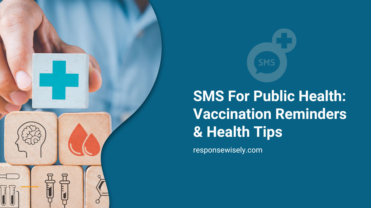 SMS For Public Health Vaccination Reminders & Health Tips