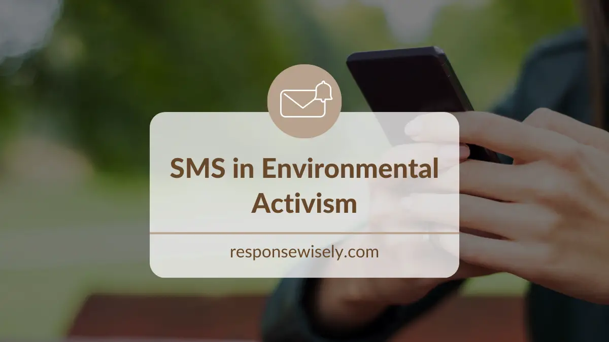 SMS in Environmental Activism