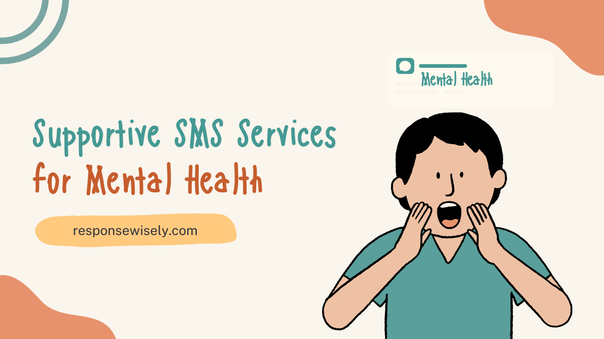 Supportive SMS Services for Mental Health
