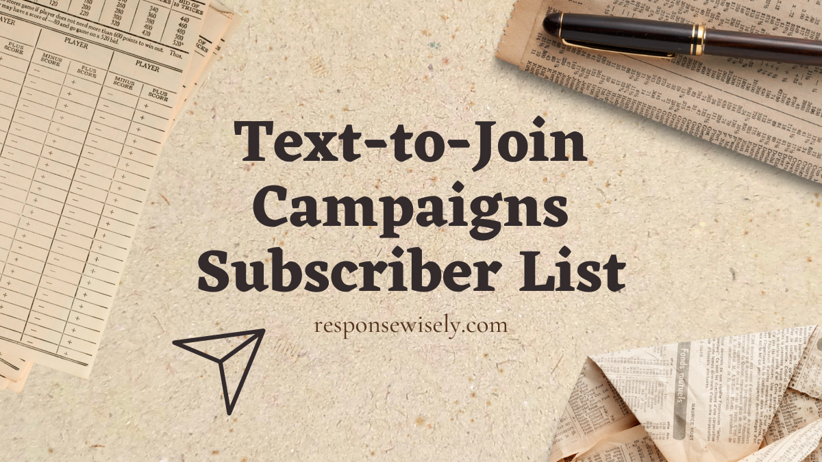 Text-to-Join Campaigns Subscriber List