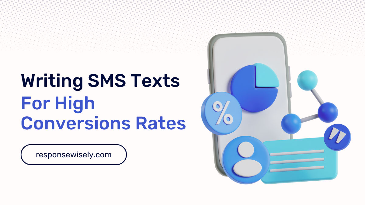 Writing SMS Texts for High Conversions Rates